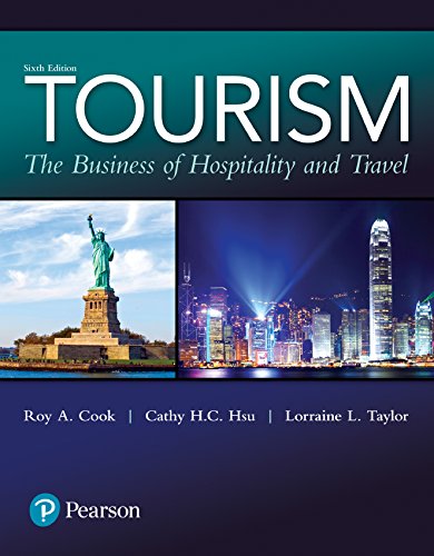 Tourism: The Business of Hospitality and Travel (What’s New in Culinary & Hospitality)